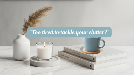 Decluttering When You’re Tired: Simple, Gentle Steps for Calm Small Spaces