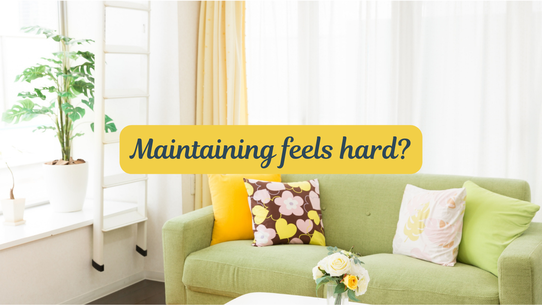 Why Your Living Room Feels Hard to Maintain (And How to Fix It)