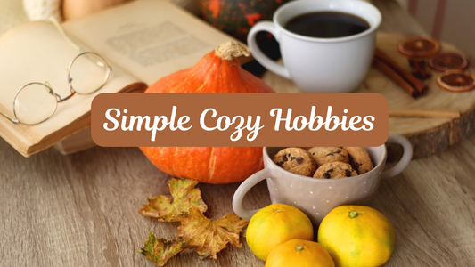 Fall Hygge Hobbies: 4 Categories of Cozy Activities and Six Tips to Transform Your Autumn